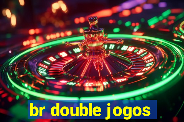 br double jogos